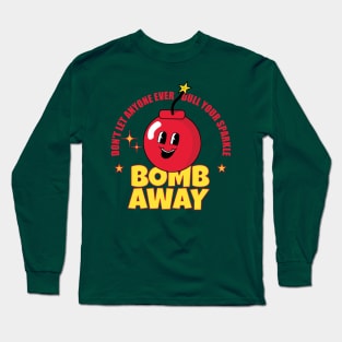 Bomb away Christmas t shirt Long Sleeve T-Shirt